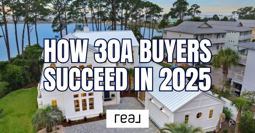 How 30A Home Buyers Succeed in 2025